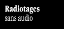 Radiotages sans audio